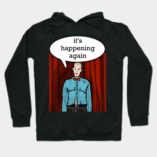 The Giant of Twin Peaks- it's happening again Hoodie